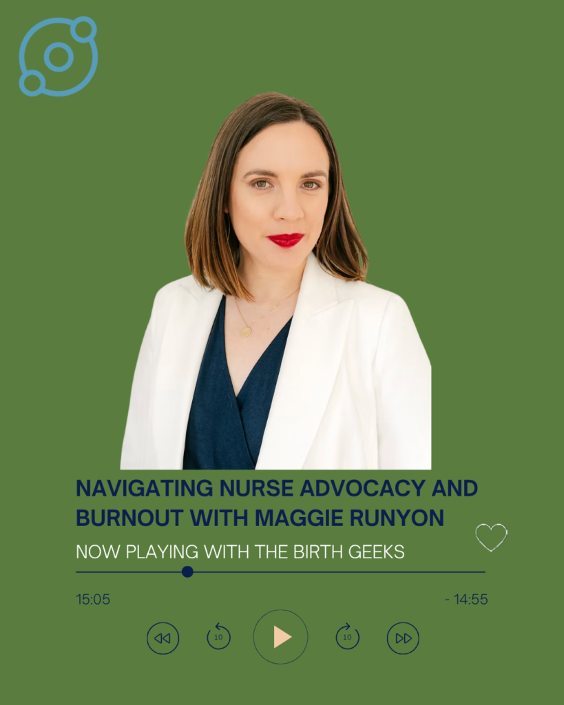 TBG 72 Navigating Nurse Advocacy and Burnout with Maggie Runyon